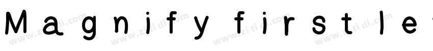 Magnify first letter字体转换
